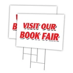 Visit Our Book Fair Multi-pack Of Yard Signs & Stake Plastic Coroplast Window New. Price: $44.99.