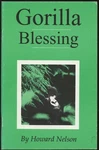 Howard Nelson / Gorilla Blessings Inscribed By Signed 1993. Price: $16.00.
